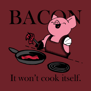 Makin' Bacon T-Shirt