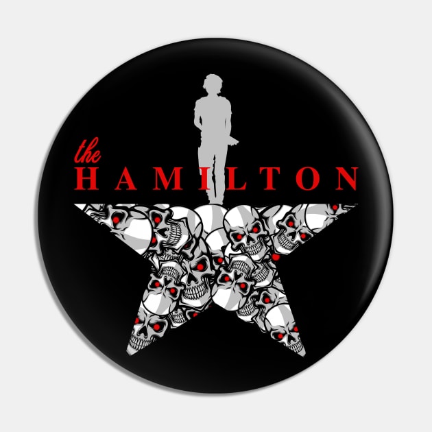 The Hamilton Pin by PopCultureShirts