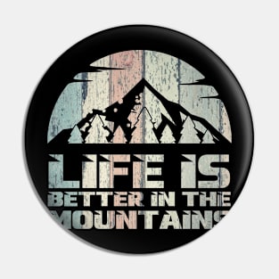 Life Is Better In The Mountains Wood Light Colors Mountain Path Sunset Design Pin