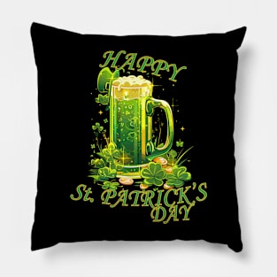 Happy Saint Patrick's Day green beer four leaf clovers shamrocks leprechaun gold happy St. Patricks Day Pillow