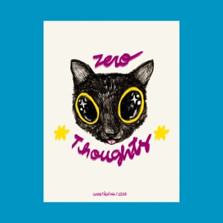 Zero Thoughts Meow Meow | Pink Lettering Version T-Shirt