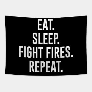 Eat Sleep Fight Fires Repeat Tapestry