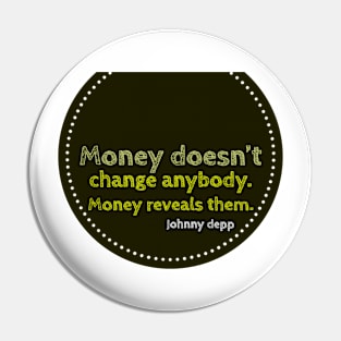 Money Reveals people Pin