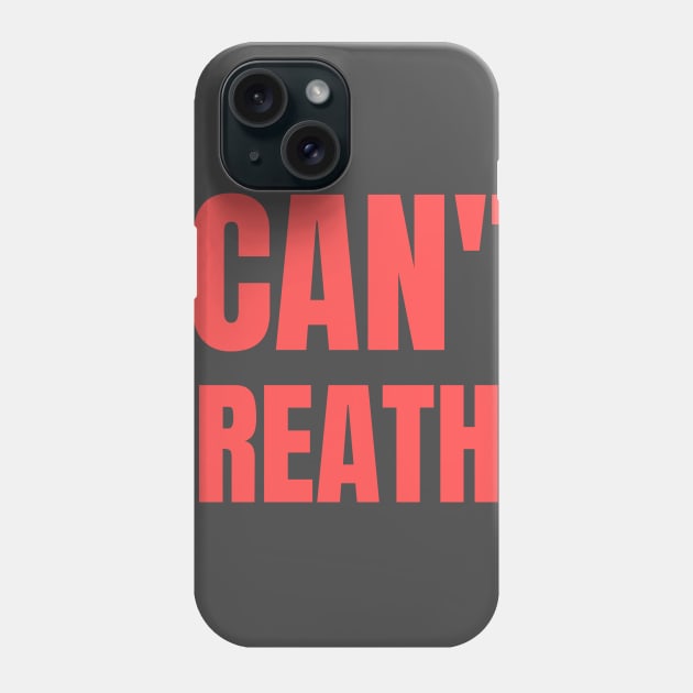 I CAN'T BREATHE George Floyd Phone Case by amandabest