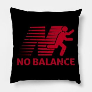 No Balance Running Vintage Pillow