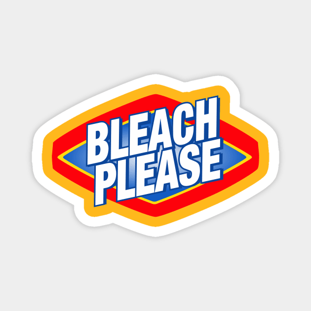 "Bleach Please" The Podcast For Laundry Magnet by The Podcast for Laundry