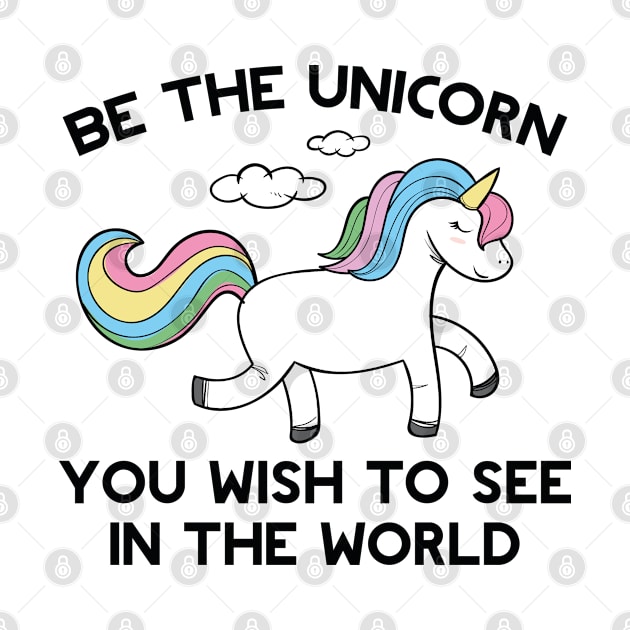 Be The Unicorn by CreativeJourney