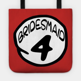 Bridesmaid 4 Tote