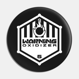 Warning: Oxidizer Pin