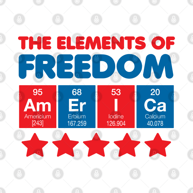 The Elements of Freedom by DetourShirts