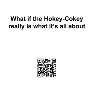 Hokey Cokey t shirt T-Shirt