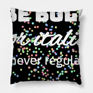 Be bold or italic! Mediengestalter Grafikdesigner Pillow