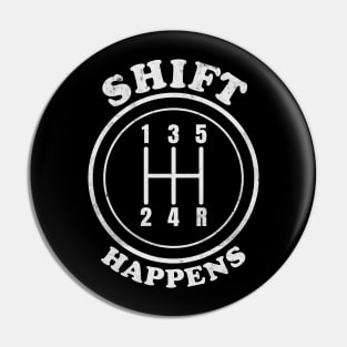 Shift Happens - Driving with a Manual Transmission Pin