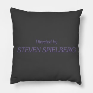 Directed by Steven Spielberg (E.T.the Extra Terrestrial) Pillow