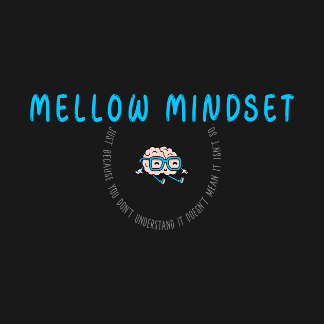 Mellow Mindset by Mellow Mindset