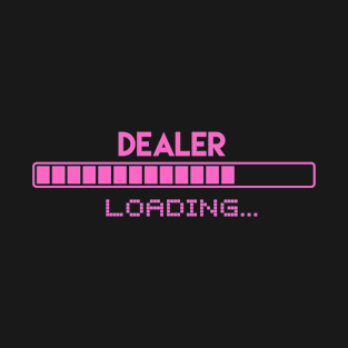 Dealer Loading T-Shirt