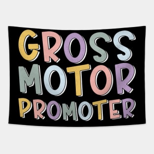 Gross Motor Promoter pediatric physical therapy Funny PT Tapestry