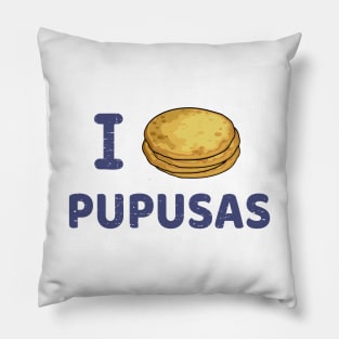 I love Pupusas Pillow