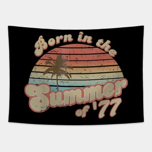 Born In The Summer 1977 43th Birthday Gifts Tapestry