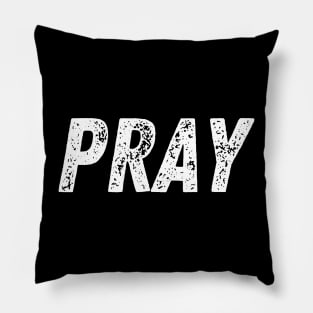Pray Christian Short Quote Pillow