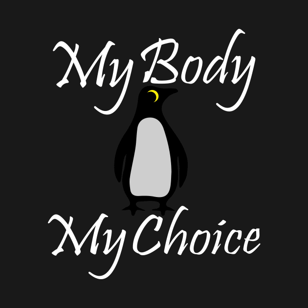 Best design My Body My Choice by PrisDesign99