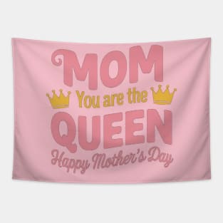 Happy Mothers Day T-Shirt Mom You Are The Queen Pink Graphic Tapestry