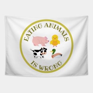 Eating Animals Is Wrong Tapestry