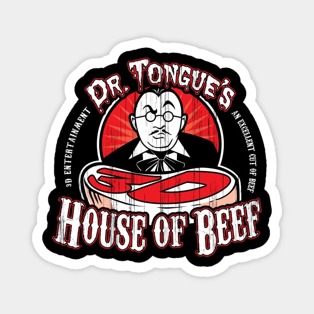 Dr. Tongue's 3D House of Beef Tv TeePublic