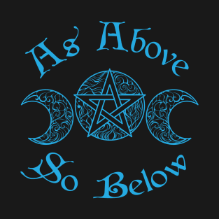 As Above So Below Moon T-Shirt