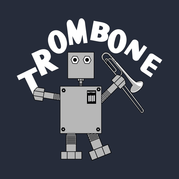 Trombone Robot White Text by Barthol Graphics