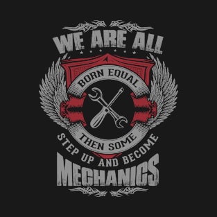 Born Mechanic T-Shirt