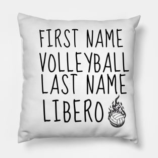 First Name Volleyball Last Name Libero - FUNNY VOLLEYBALL PLAYER Quote Pillow
