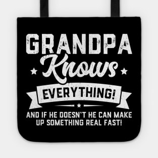 Grandpa Knows Everything Tote