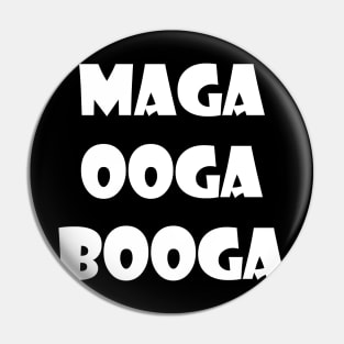 maga ooga booga Pin