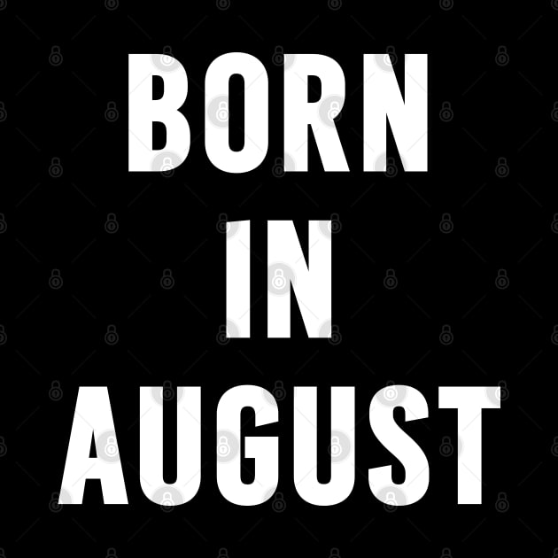 Born in August Text by Mairuem