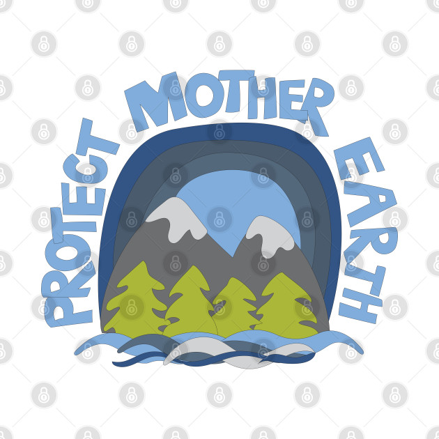 Protect Mother Earth Illustrated Mountain Climate Change Ambassador by Angel Dawn Design