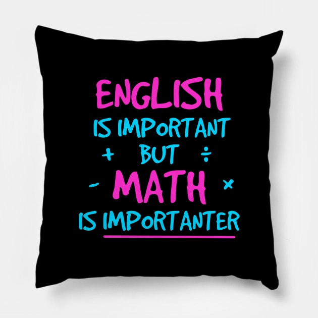 Math is importanter Neon Pillow by Milasneeze