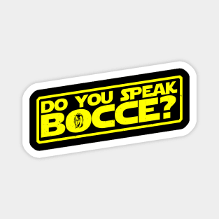 Do you speak Bocce? Magnet
