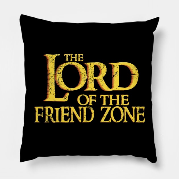 The LORD OF THE FRIEND ZONE Pillow by morriskelsey