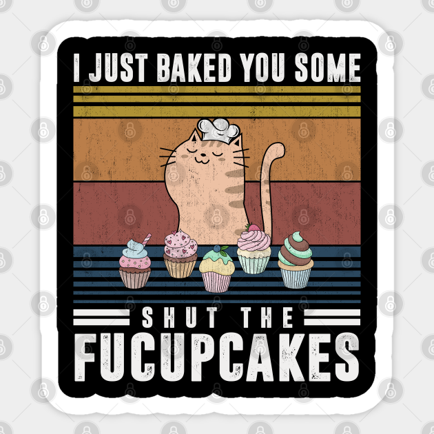 Baking Fucupcakes - Fucupcakes - Sticker