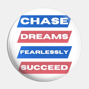 Fearless Dreamer, Successful Achiever Pin