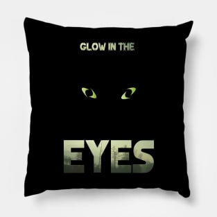 Glow in the eyes Pillow
