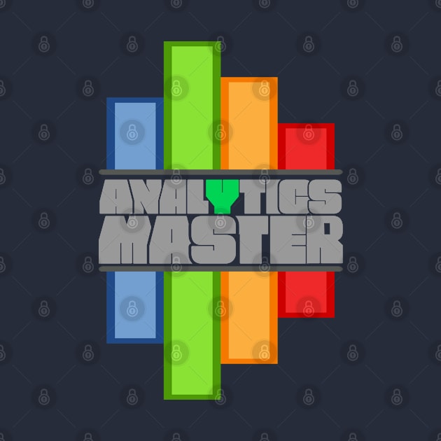 Analytics Master Design for Analyst Gift by etees0609