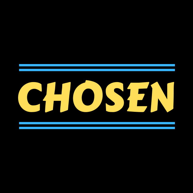 Chosen | Christian by All Things Gospel