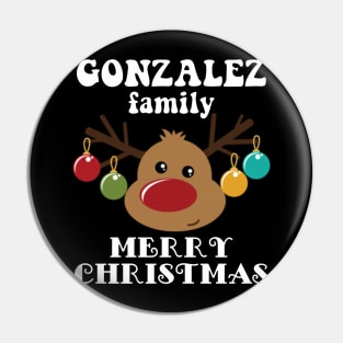 Family Christmas - Merry Christmas GONZALEZ family, Family Christmas Reindeer T-shirt, Pjama T-shirt Pin