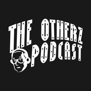 The Otherz Podcast SP curve logo (white) T-Shirt T-Shirt