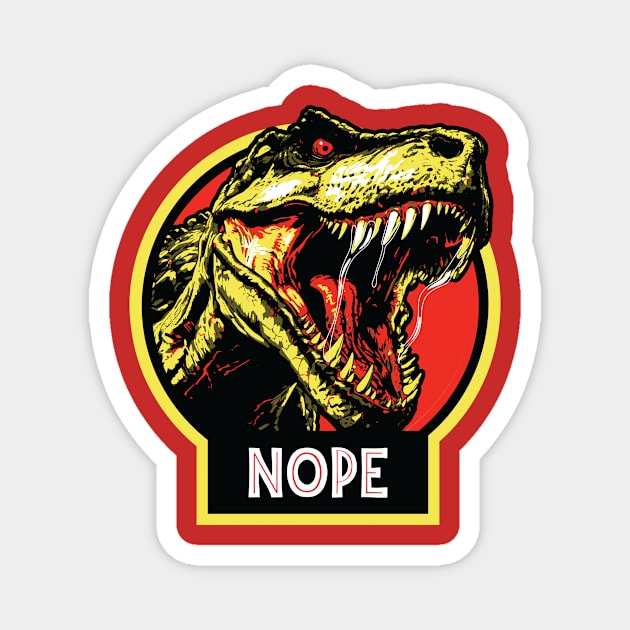 Jurassic Park-Nope Magnet by qggraphics