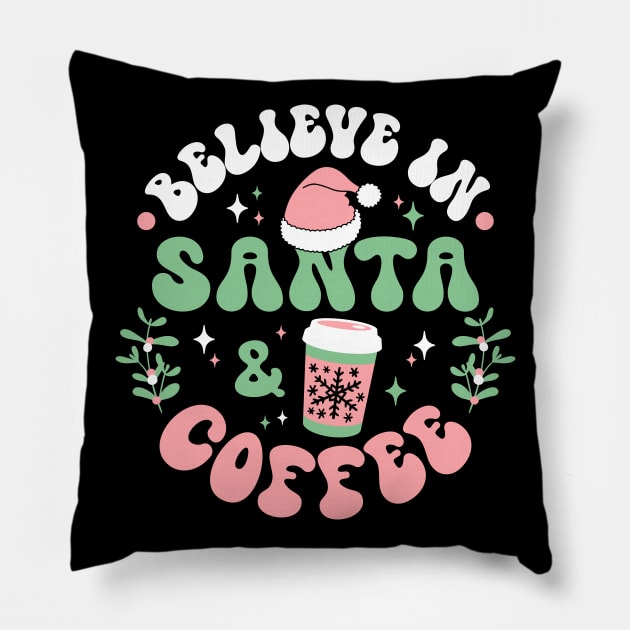 I Believe In Santa And Coffee Pillow by Hobbybox