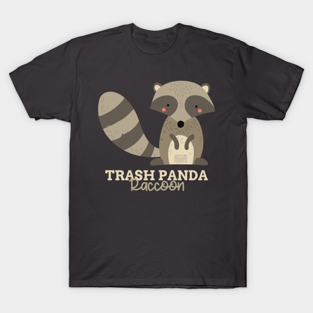 Funny Animal Name Meme Trash Panda Raccoon Funny Animal Meme T Shirt Teepublic