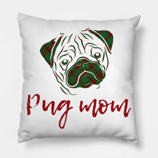 Pug Mom with Green Plaid Pug Pillow